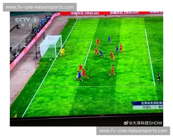 国足vs泰国：一场关乎荣耀与梦想的绿茵对决